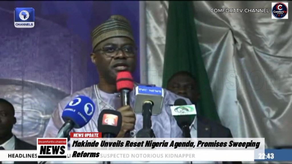 Makinde Unveils Reset Nigeria Agenda, Promises Sweeping Reforms +&nbsp;MORE